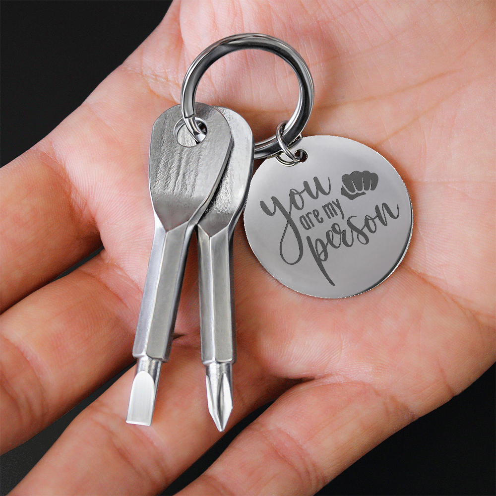 "You Are My Person" Personalised Screwdriver Keychain