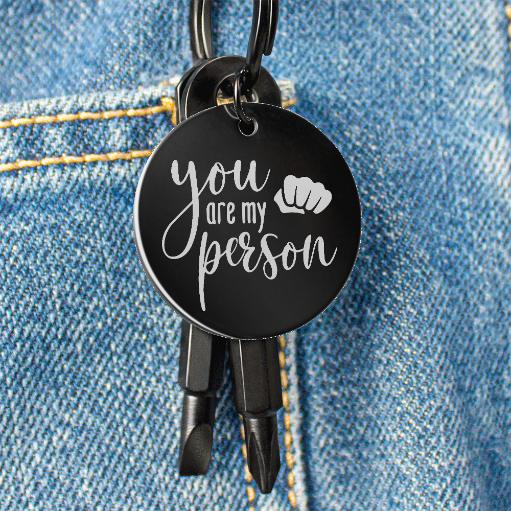 "You Are My Person" Personalised Screwdriver Keychain