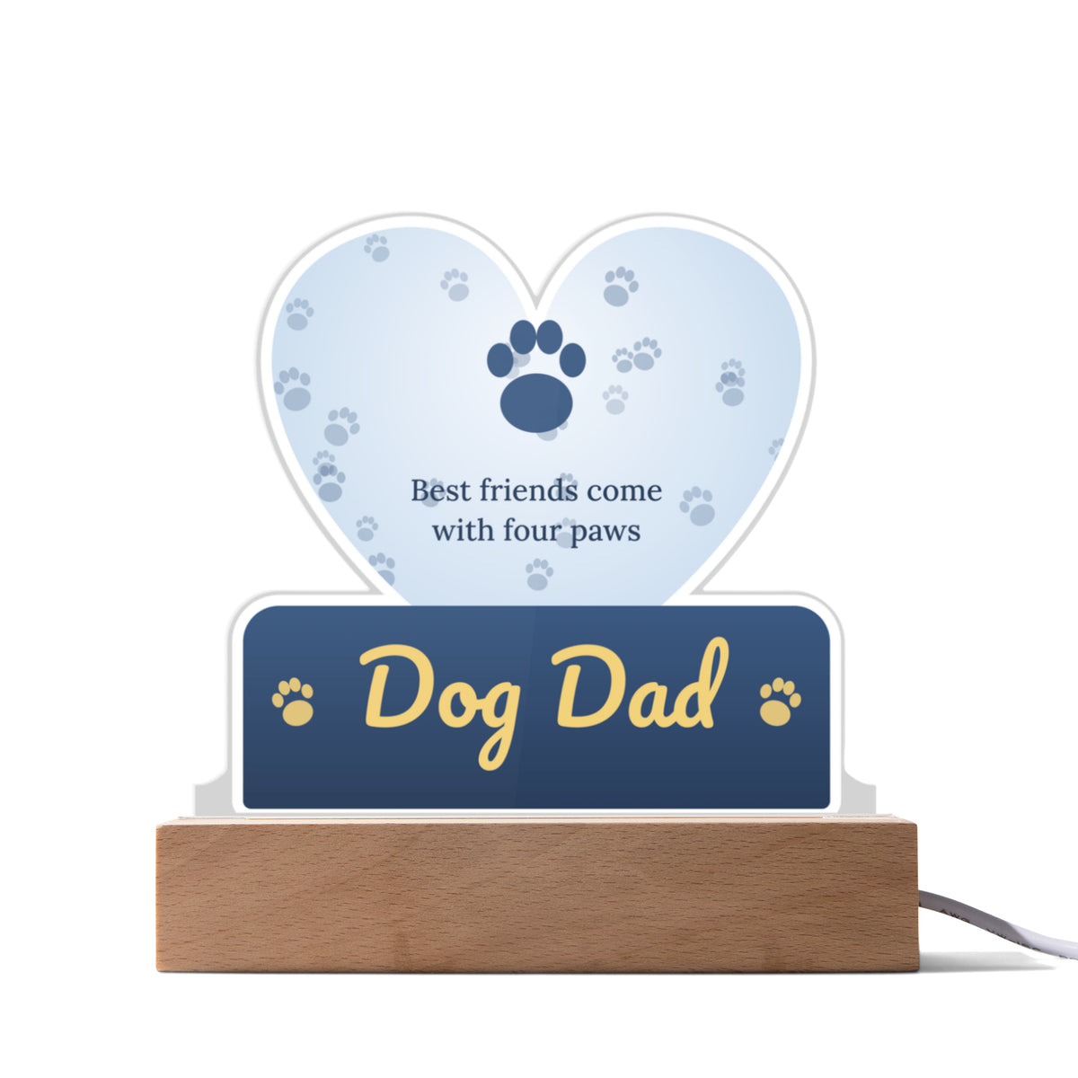 Dog Dad – Custom Cut LED Acrylic Plaque