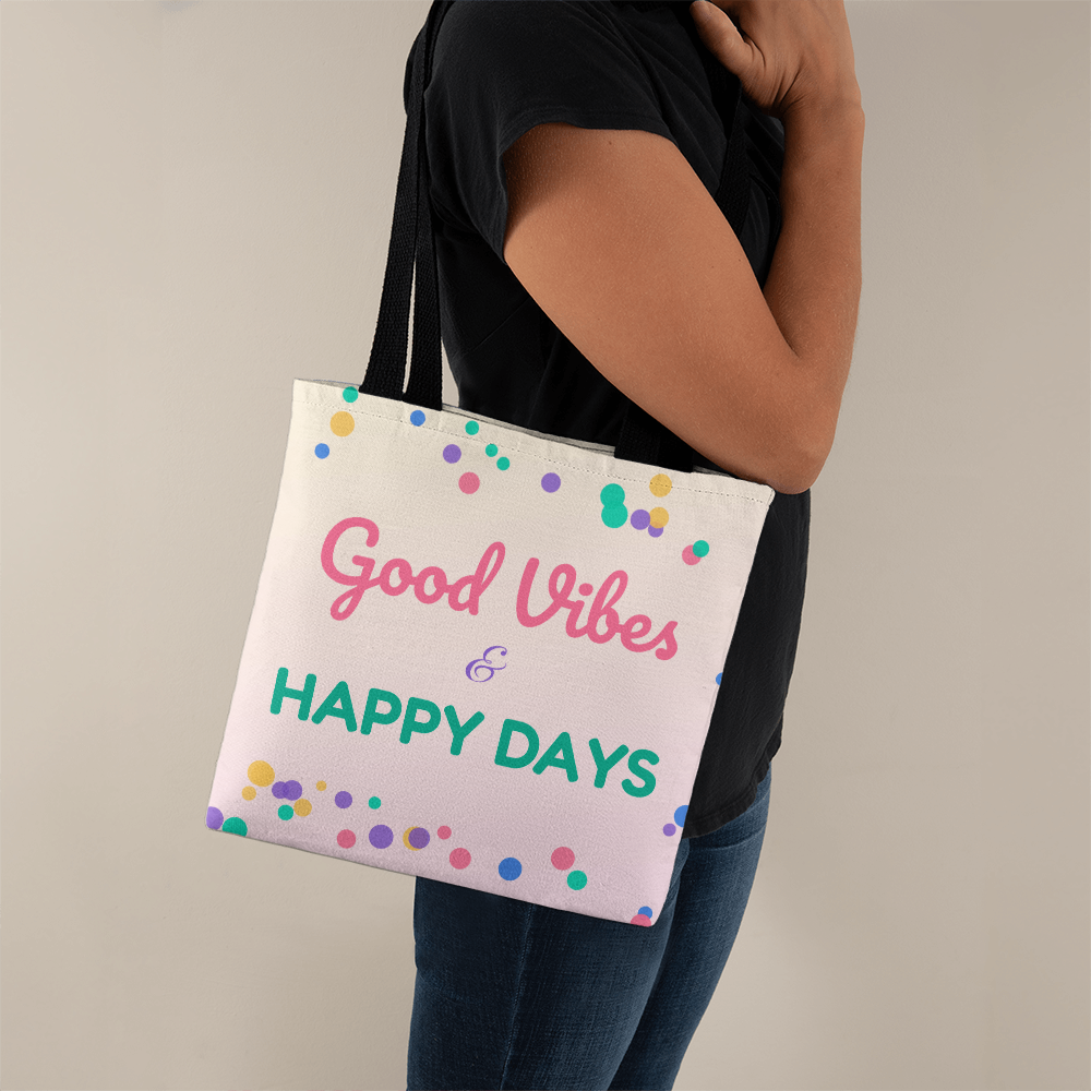 Good Vibes & Happy Days – Tote Bag