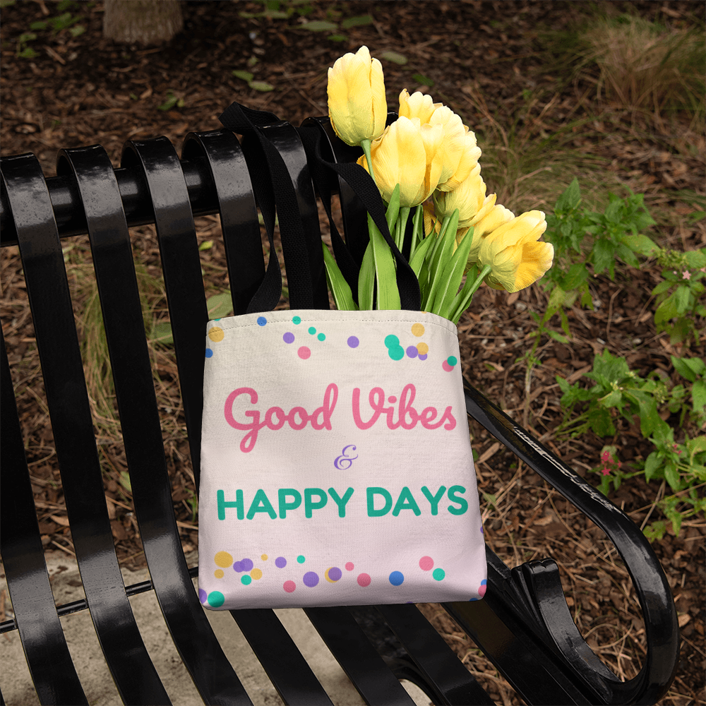 Good Vibes & Happy Days – Tote Bag