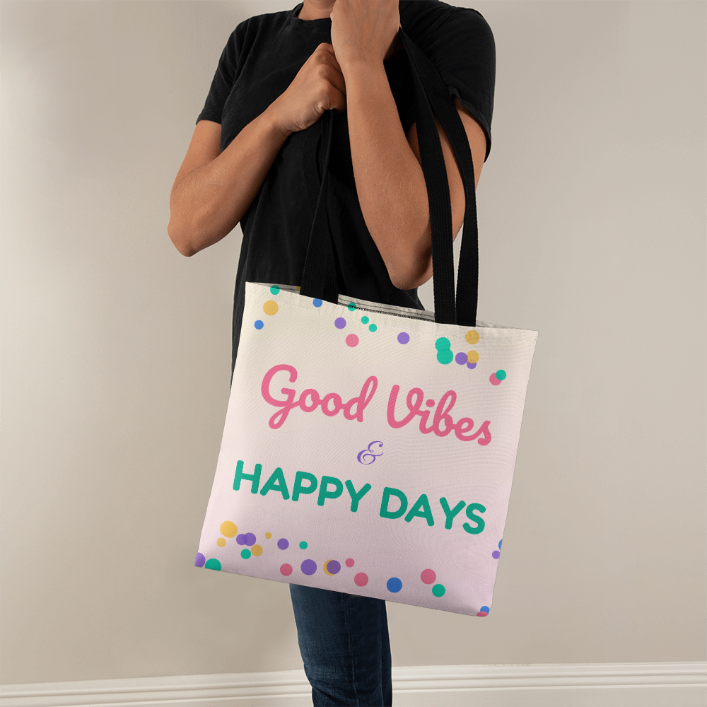 Good Vibes & Happy Days – Tote Bag
