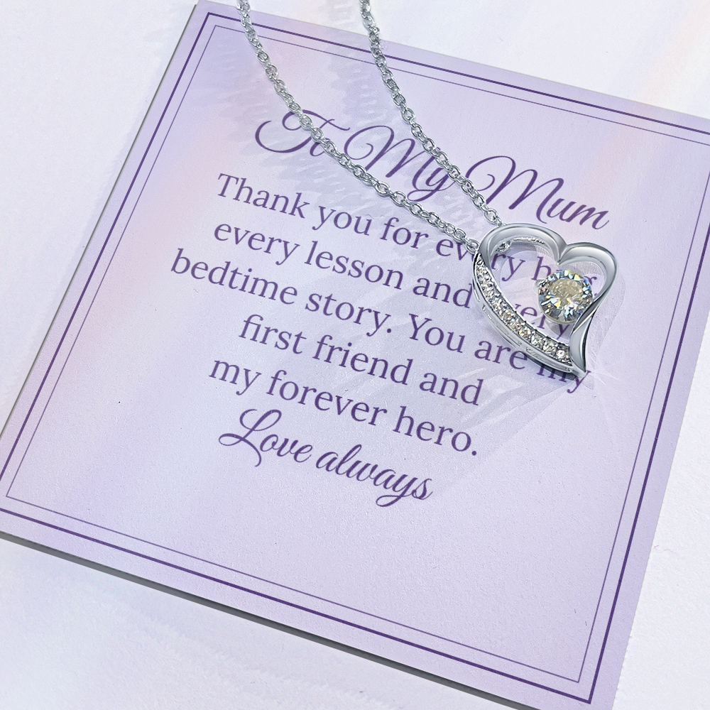 Forever Love Necklace – To My Mum, My Forever Hero
