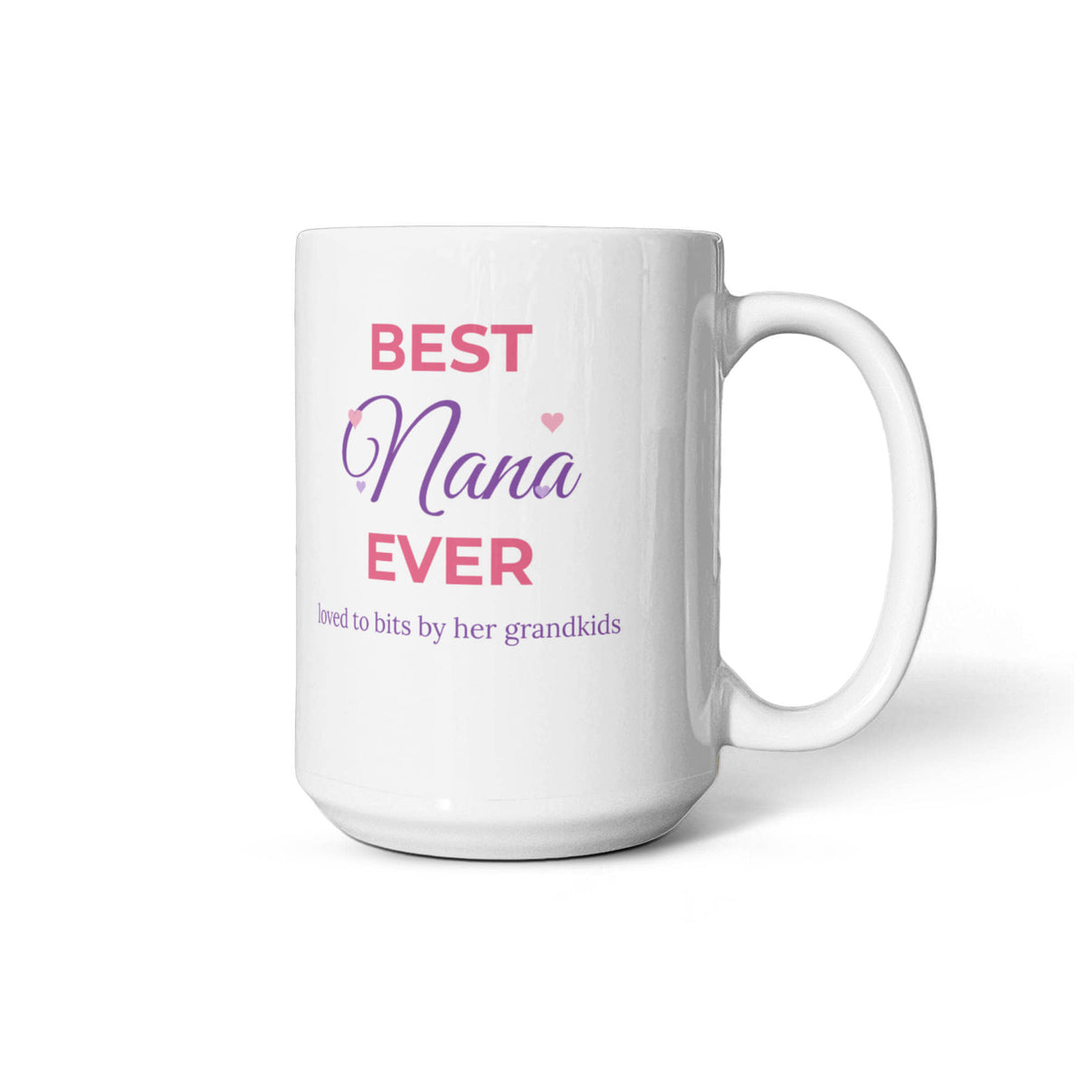 Best Nana Ever Mug
