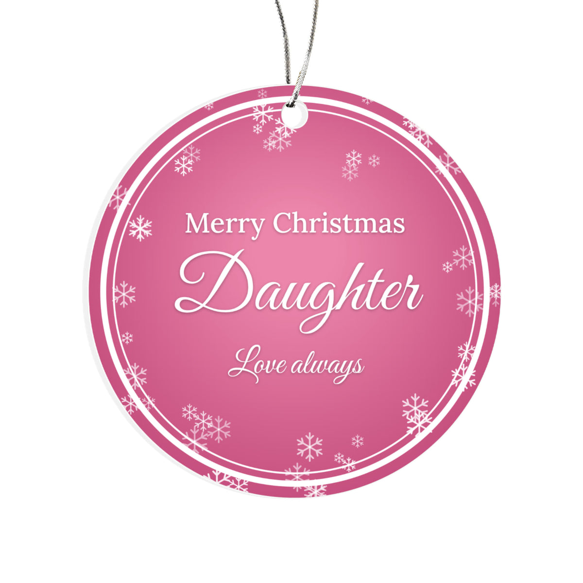 Merry Christmas Daughter – Christmas Ornament
