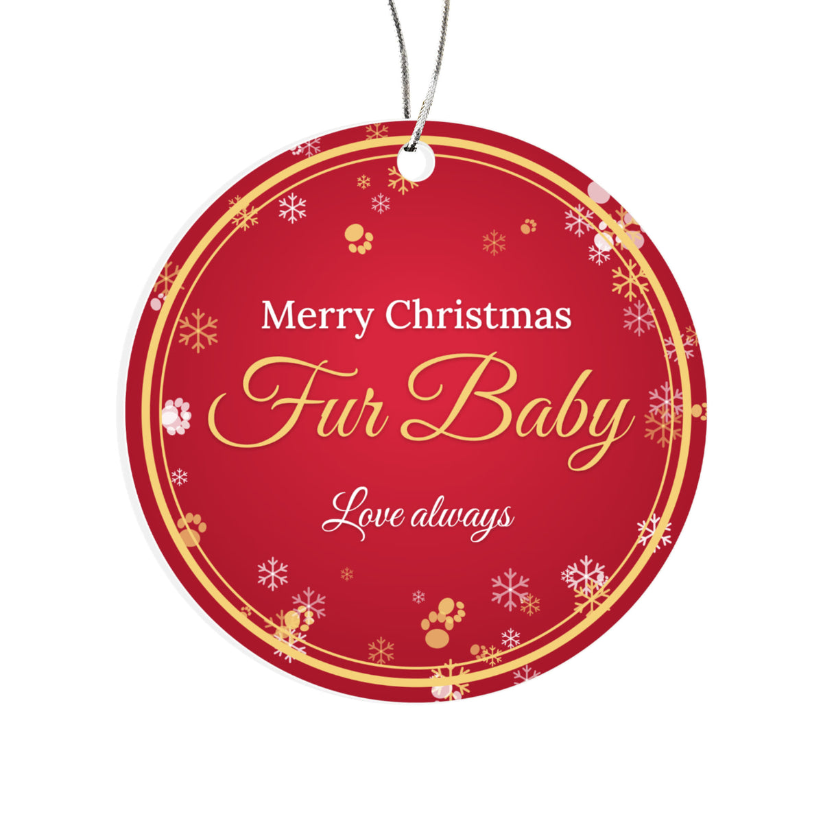 Merry Christmas Fur Baby – Pet Christmas Ornament