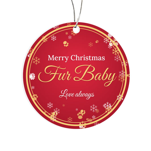 Merry Christmas Fur Baby – Pet Christmas Ornament