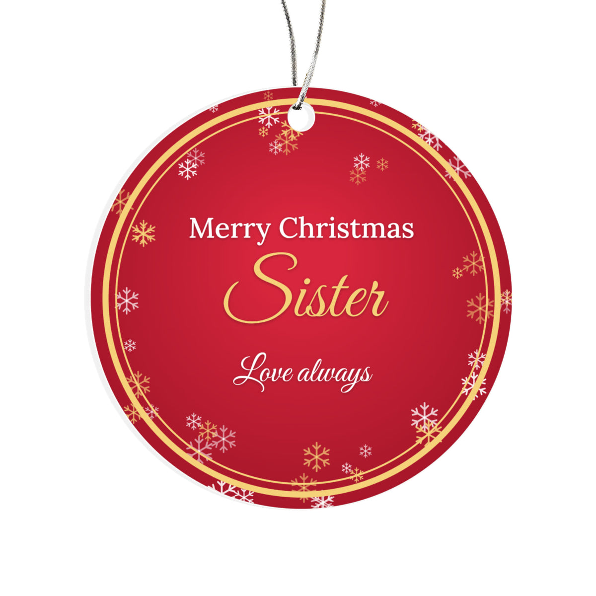 Merry Christmas Sister – Christmas Ornament